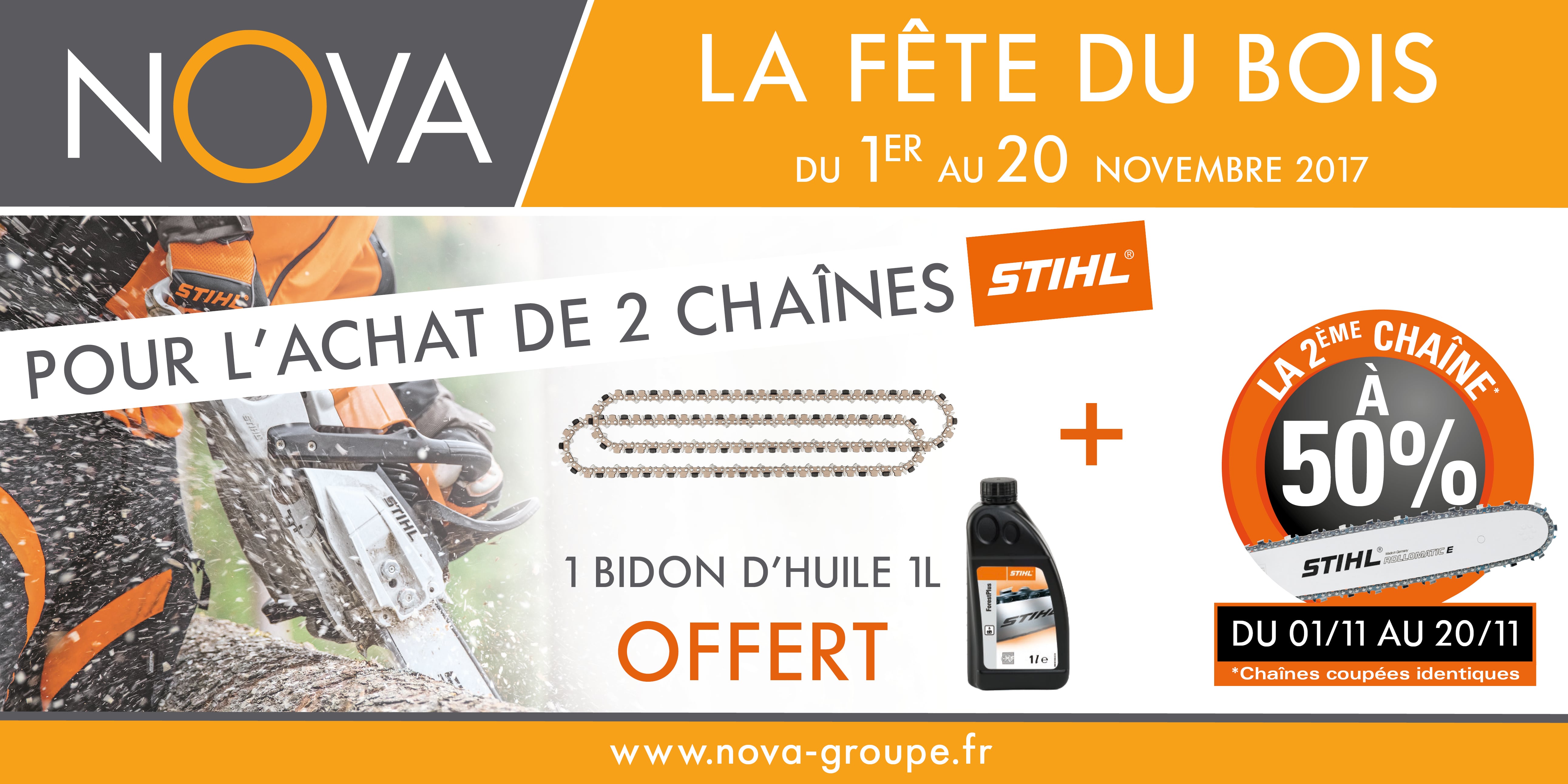 offre nova Du 1er au 20 Novembre 1 chaîne de tronçonneuse STIHL achetée la 2ème à -50% et un bidon de 1 litre d’huile STIHL OFFERT