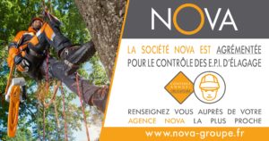 Nova groupe est agrémenté pour le contrôle de vos équipements de protection individuelle (EPI) d'élagueur, grimpeur arboriste ou bûcheron