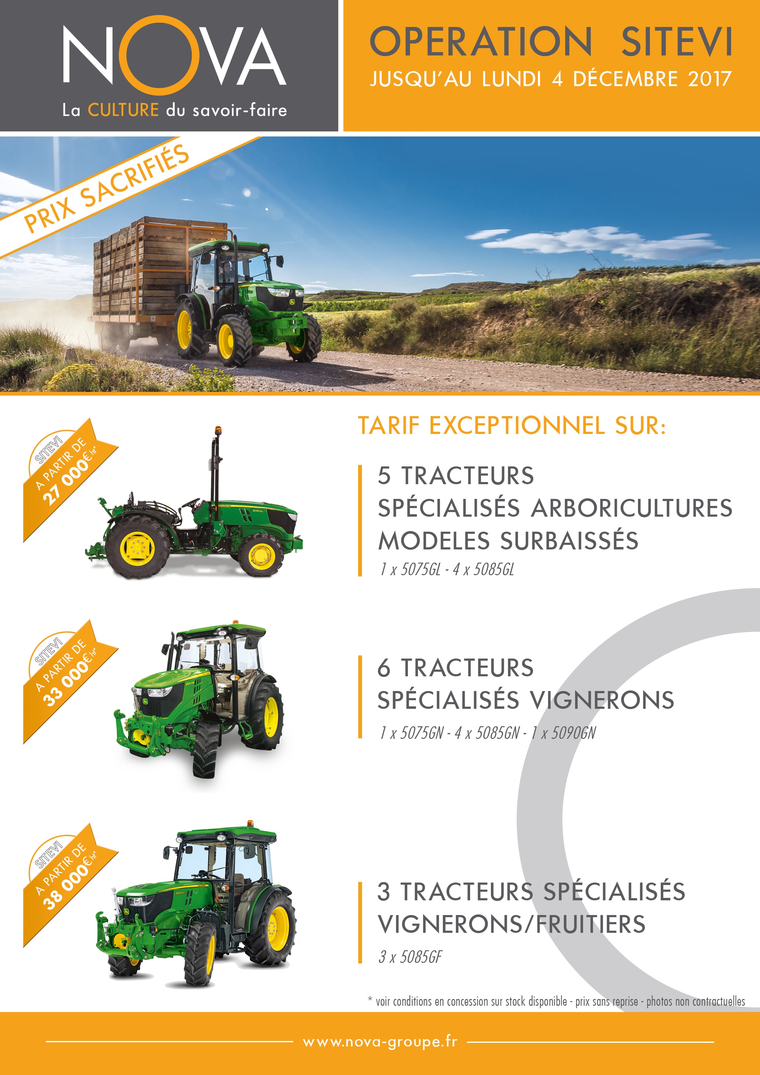 tarif exceptionnel sur une sélection de tracteurs en concessios NOVA. voir conditions en concession, prix sans reprise .