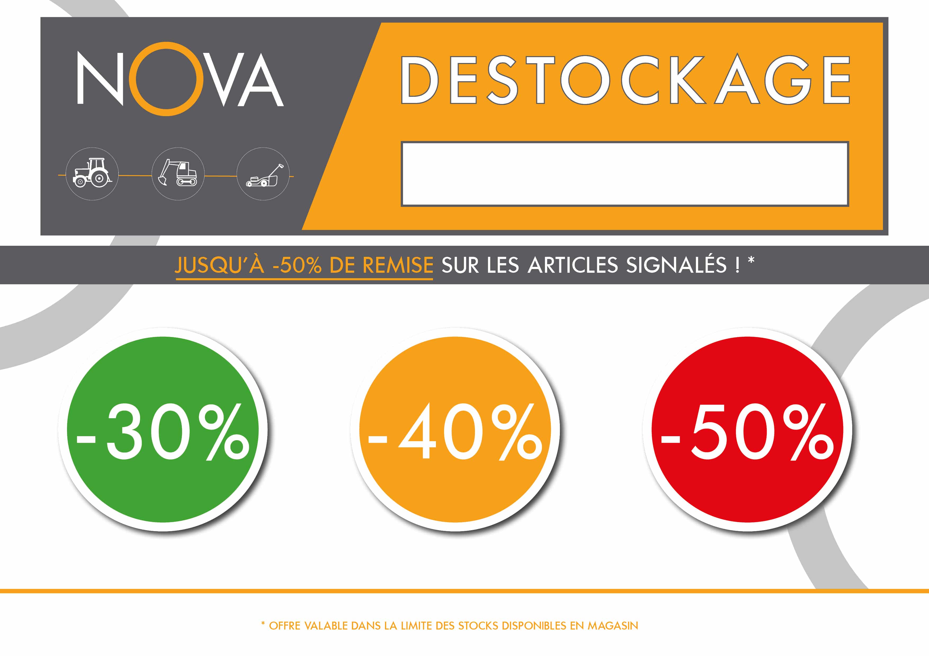 DESTOCKAGE dans vos agences NOVA