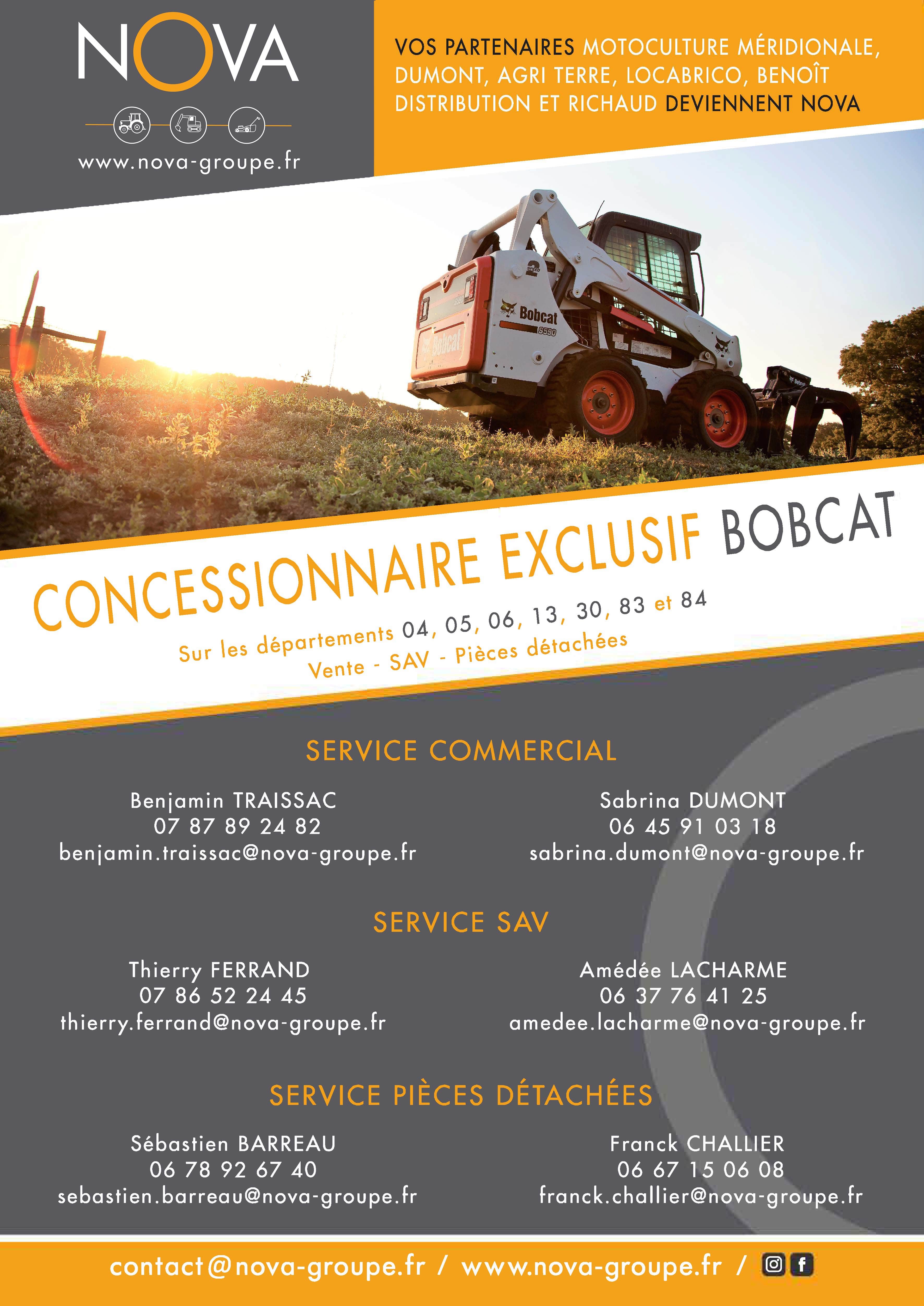 Nova groupe : votre concessionnaire exclusif sur la région paca matériels BOBCAT pour réaliser des travaux chez un particulier ou un professionnel avec votre entreprise secteur Aix Marseille , location à la journée, week end, semaine pro et particulier chez nova. Nova groupe : votre concessionnaire exclusif sur la région paca matériels BOBCAT pour réaliser des travaux chez un particulier ou un professionnel avec votre entreprise secteur Aix Marseille , location à la journée, week end, semaine pro et particulier chez nova.