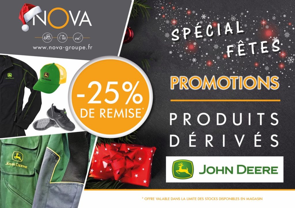 promotion speciale fete de noel chez nova - 25 % de remise sur les produits dérivés et textiles john deere