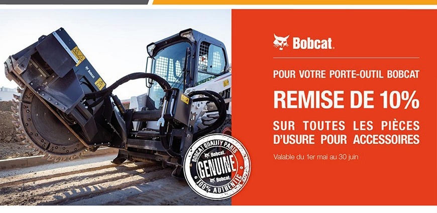 Promotion Offre Du Mois BOBCAT -10% sur les Pièces d’Usure pour Accessoires