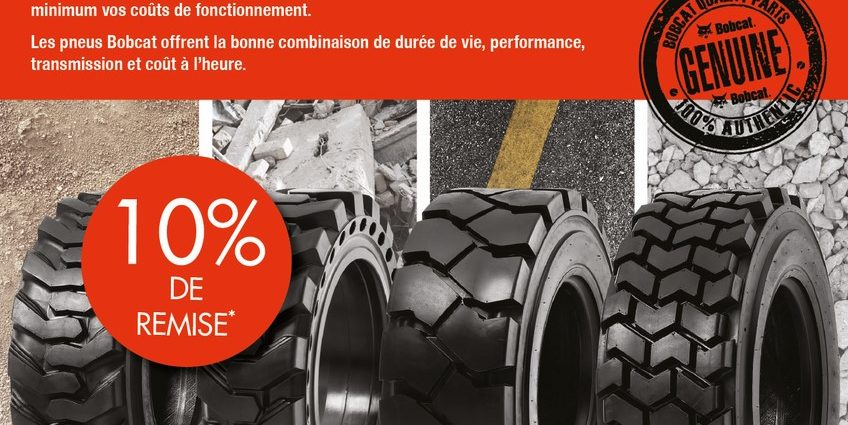 promotion bobcat SEPT OCTOBRE 2019 -10% de remise sur tous les pneus BOBCAT
