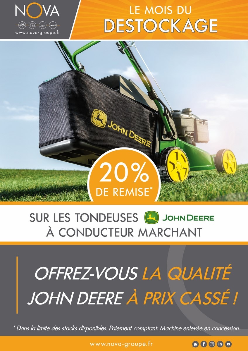 Déstockage sur les tondeuses à conducteur marchant JOHN DEERE CHEZ NOVA : 20% de remise !