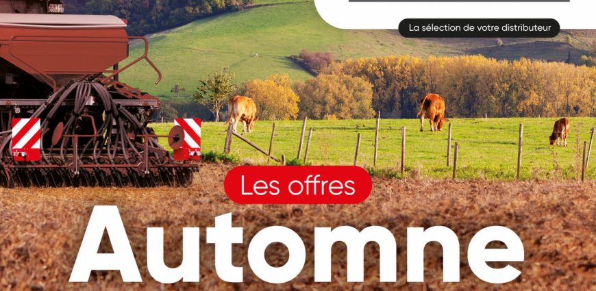 operation offres automne 2020 promodis nova materiel agricole region paca