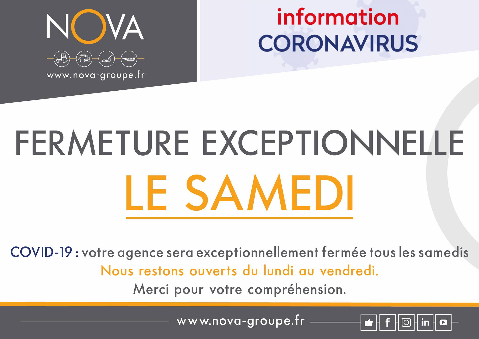 INFORMATION CLIENT COVID19 / VOS AGENCES NOVA FERMENT EXCEPTIONNELLEMENT LE SAMEDI
