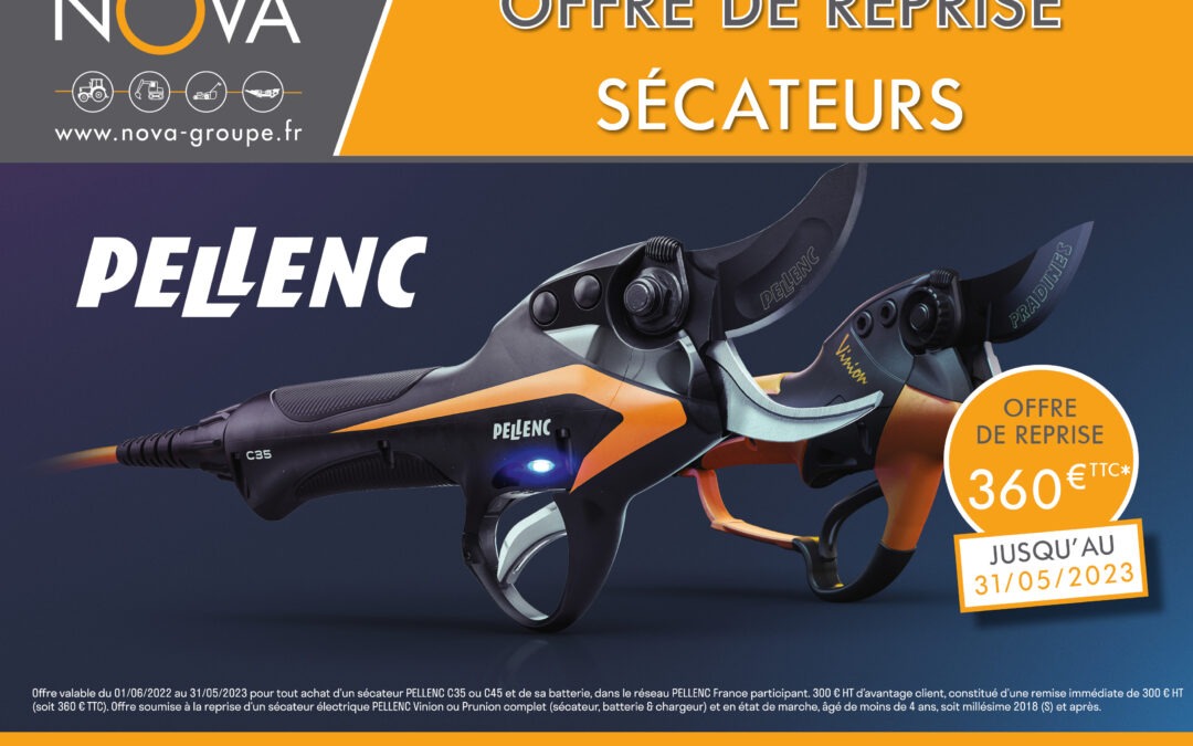 OFFRE SPÉCIALE SÉCATEURS PELLENC