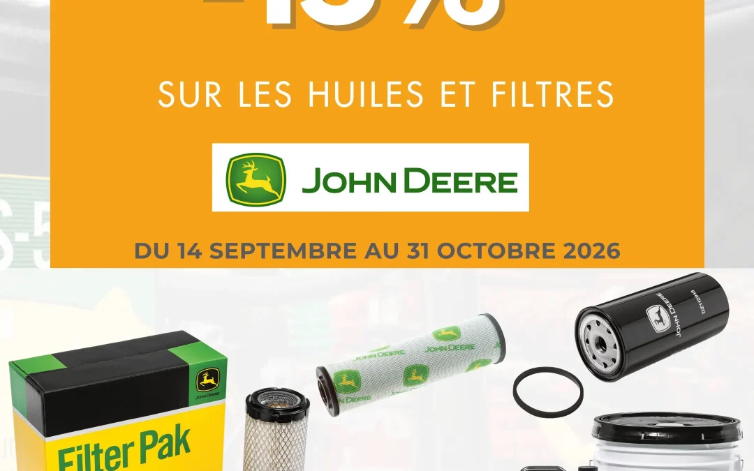 𝟏𝟓% 𝐝𝐞 𝐫𝐞𝐦𝐢𝐬𝐞 pour la rentrée sur les huiles et filtres John Deere