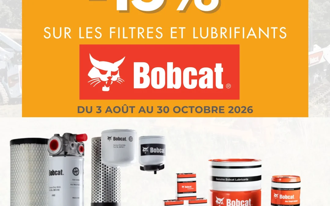 𝟏𝟓% 𝐝𝐞 𝐫𝐞𝐦𝐢𝐬𝐞 cet été sur les pièces d’origine Bobcat : filtres et lubrifiants