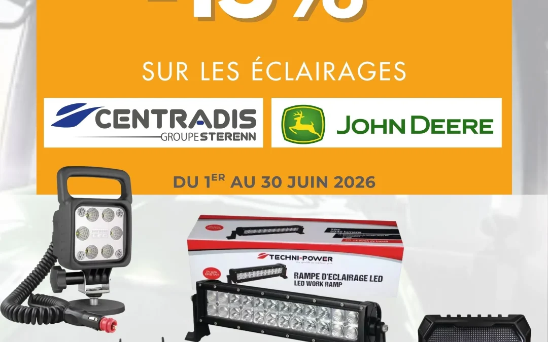 Profitez de –15% sur les éclairages Centradis et John Deere
